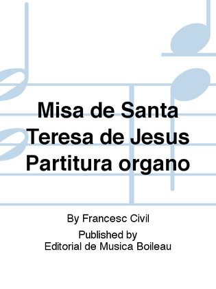 Misa de Santa Teresa de Jesus Partitura organo