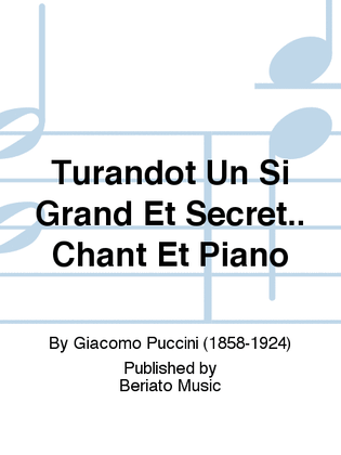 Book cover for Turandot Un Si Grand Et Secret.. Chant Et Piano