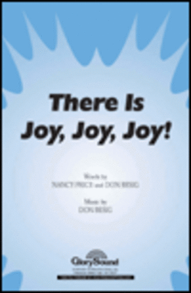 Book cover for There Is Joy, Joy, Joy!