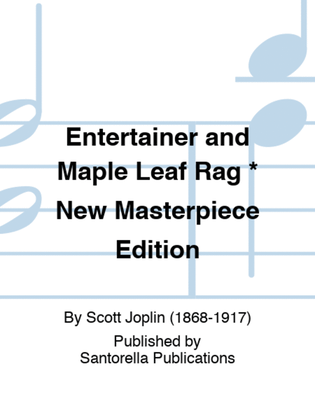 Book cover for Entertainer and Maple Leaf Rag * New Masterpiece Edition