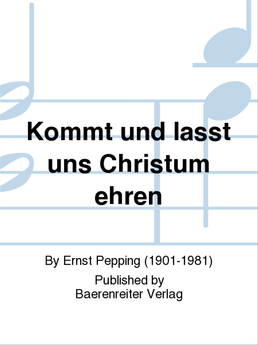 Kommt und lasst uns Christum ehren 4-Part scores gallery preview page 1