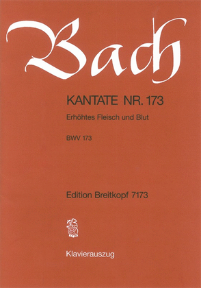 Book cover for Cantata BWV 173 "Erhoehtes Fleisch und Blut"