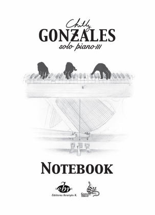Book cover for Chilly Gonzales : NoteBook Solo Piano III