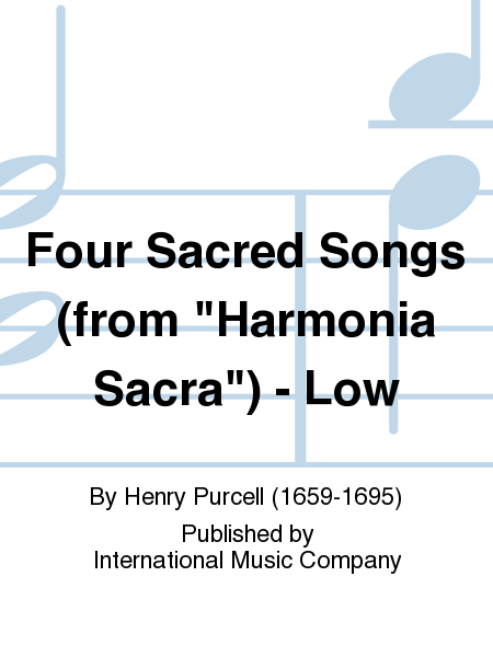Four Sacred Songs (From Harmonia Sacra) - Low