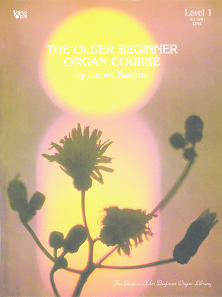 Book cover for The Older Beginner Organ Course, Level 1