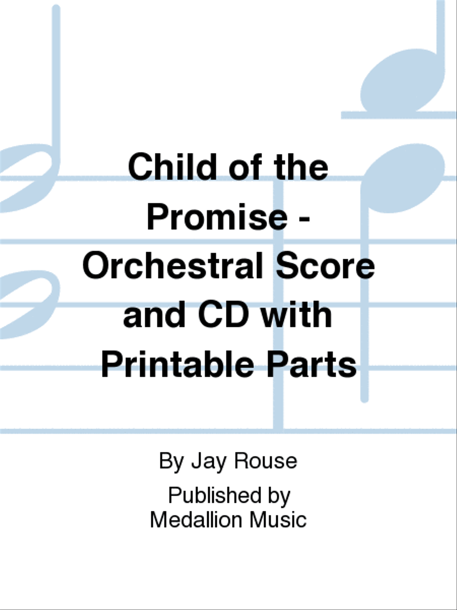 Child of the Promise - Orchestral Score and CD with Printable Parts Choir scores gallery preview page 1