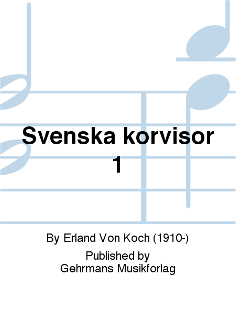 Svenska korvisor 1 Svenska korvisor 1 4-Part scores gallery preview page 1