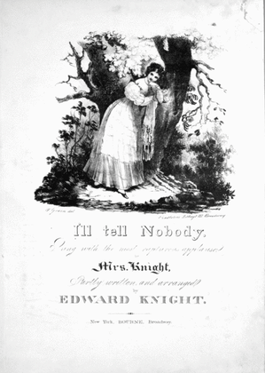 Book cover for The Celebrated Ballad of I'll Tell Nobody
