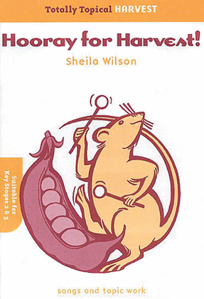 Sheila Wilson: Hooray For The Harvest (Teacher's Book)