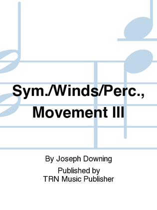 Sym./Winds/Perc., Movement III