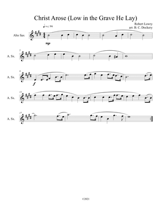Christ Arose (Low in the Grave He Lay) for solo alto sax
