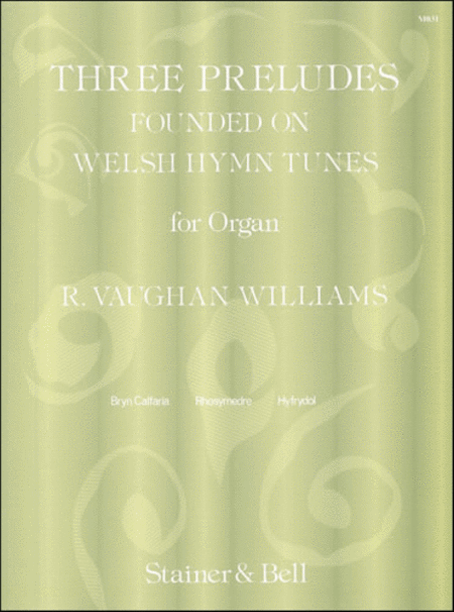 Three Preludes founded on Welsh HymnTunes Organ scores gallery preview page 1