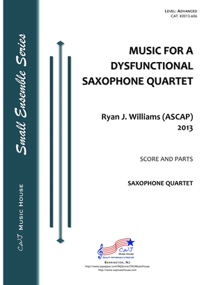 Music for a Dysfuntional Saxophone Quartet
