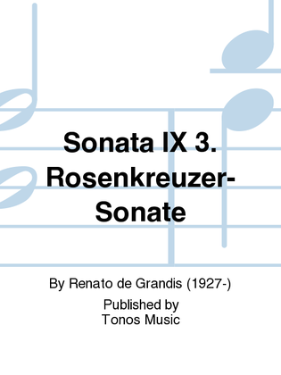 Sonata IX 3. Rosenkreuzer-Sonate