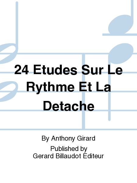 24 Etudes Sur Le Rythme Et La Detache