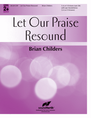 Let Our Praise Resound