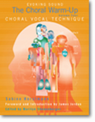 Book cover for The Choral Warm-Up: Choral Vocal Technique
