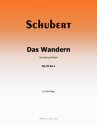 Das Wandern, by Schubert, Op.25 No.1, in D flat Major
