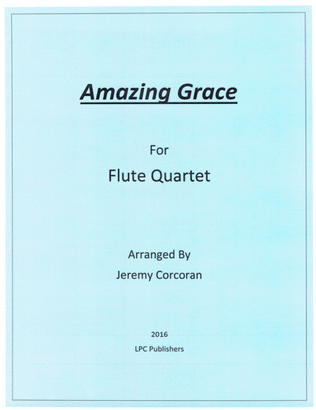 Book cover for Amazing Grace for Flute Quartet