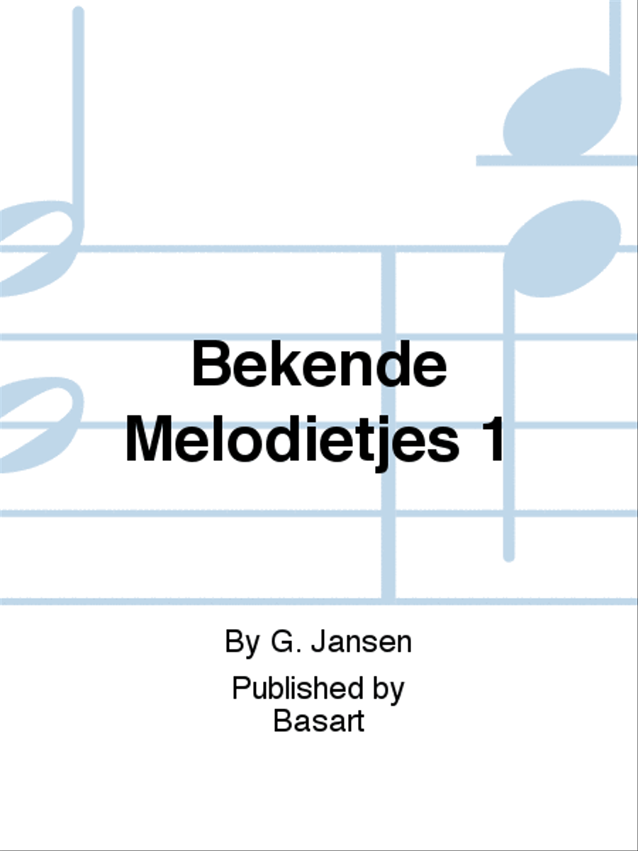 Bekende Melodietjes 1 Bekende Melodietjes 1 Organ scores gallery preview page 1