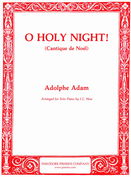 Adolphe-Charles Adam : O Holy Night