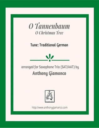 O Tannenbaum/O Christmas Tree (Saxophone trio - SAT/AAT)