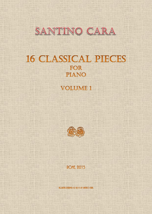 16 Classical Pieces for Piano - Volume 1 - Santino Cara