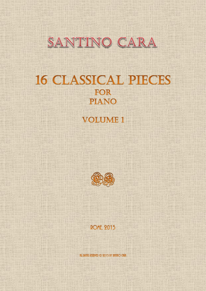 16 Classical Pieces for Piano - Volume 1 - Santino Cara image number null