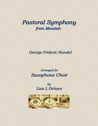Pastoral Symphony from Messiah for Saxophone Choir