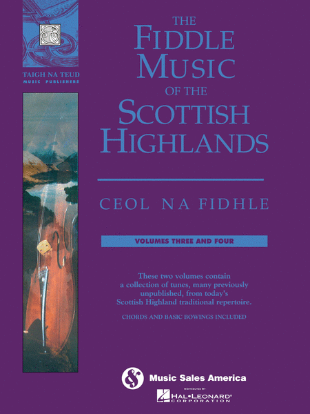 Fiddle Music Of The Scottish Highlands Vols 3 - 4