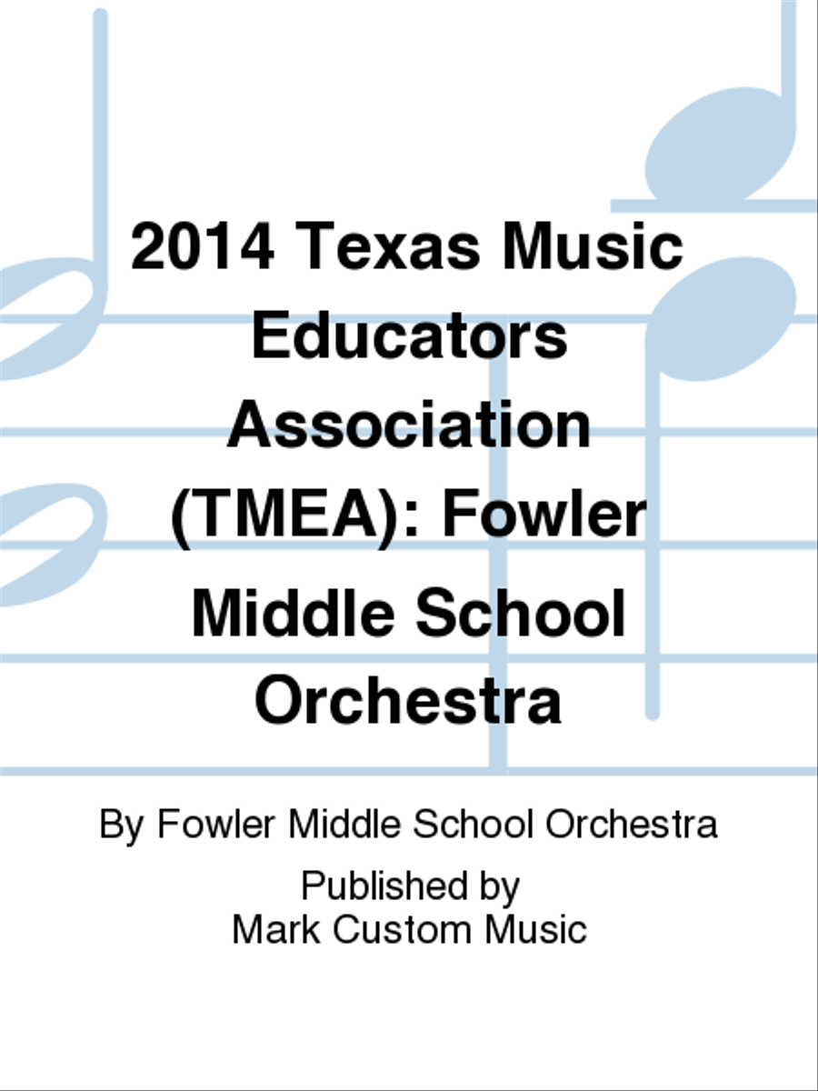 2014 Texas Music Educators Association (TMEA): Fowler Middle School Orchestra Listening CD scores gallery preview page 1