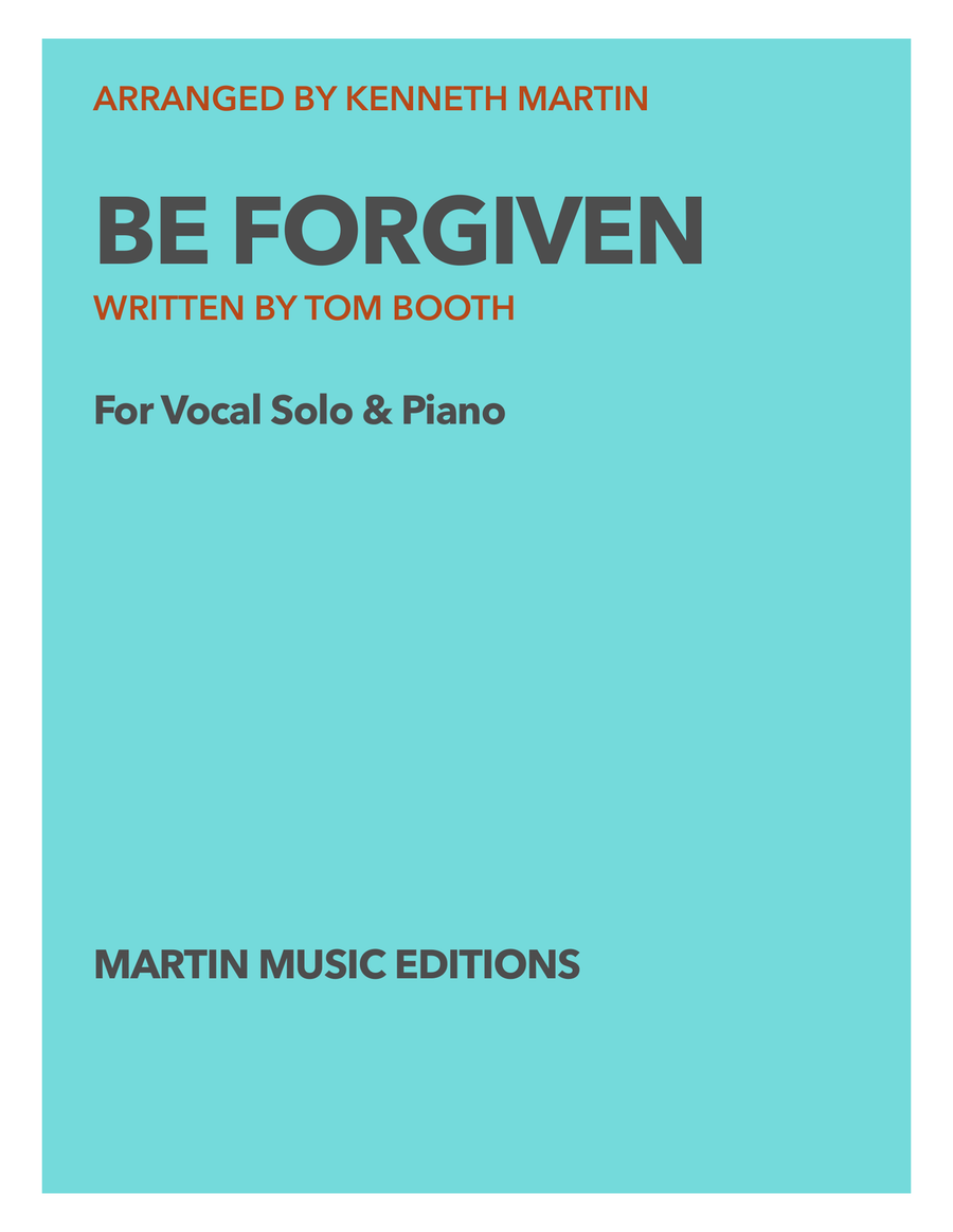 Be Forgiven - Vocal solo with Piano - (High & Low keys) Piano, Vocal scores gallery preview page 1