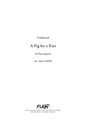 A Fig for a Kiss