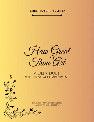 Book cover for How Great Thou Art - Violin Duet with Piano Accompaniment