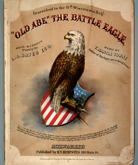 Old Abe The Battle Eagle. Song & Chorus