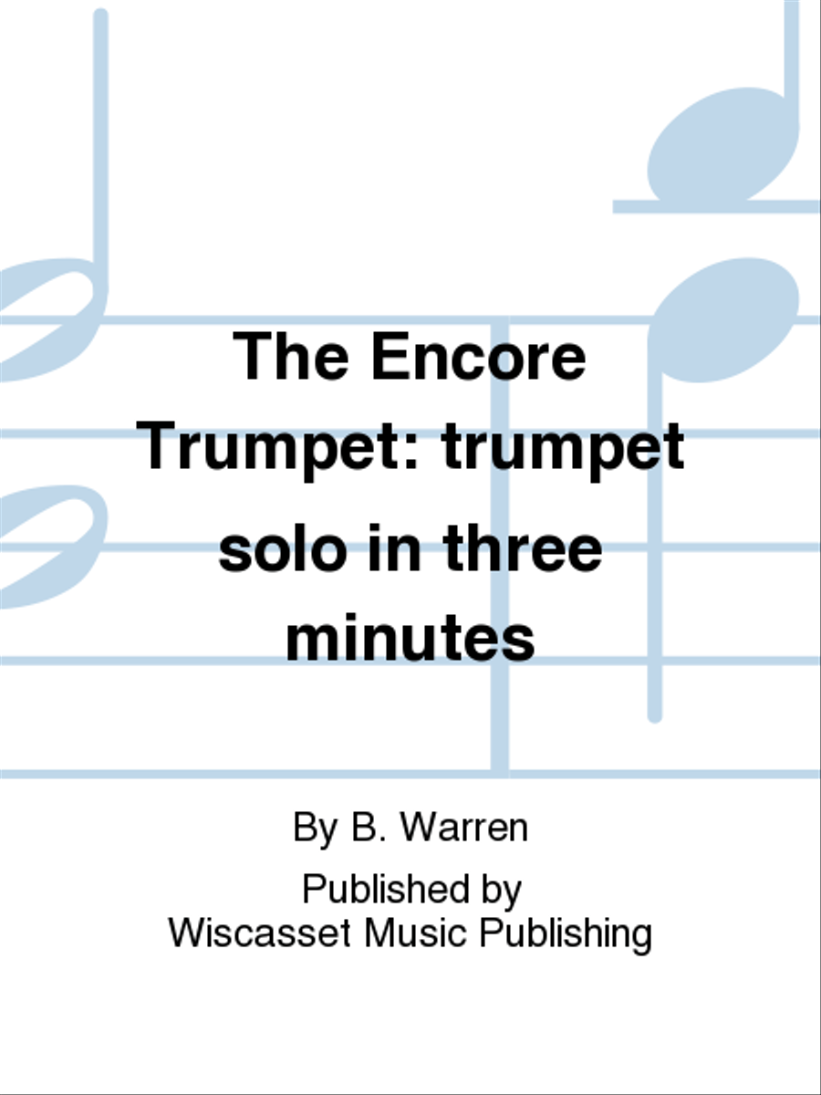 The Encore Trumpet: trumpet solo in three minutes Trumpet Solo scores gallery preview page 1