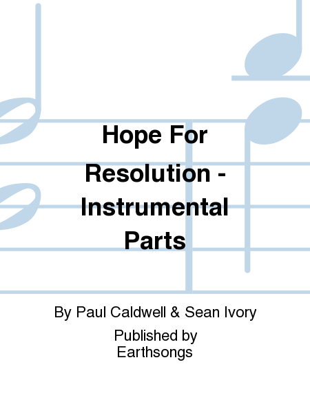 Hope For Resolution - Instrumental Parts