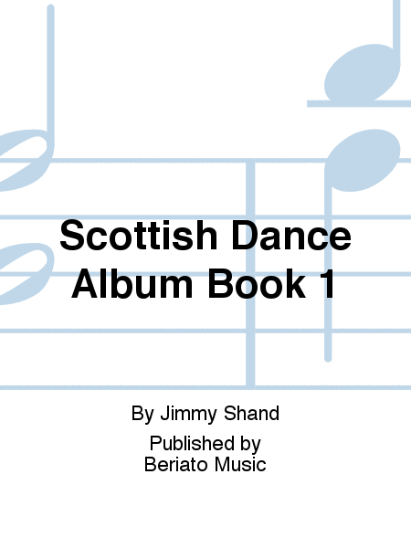 Scottish Dance Album Book 1