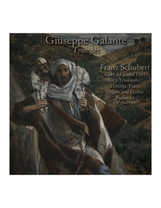 Book cover for Franz Schubert: Gott ist mein Hirt for 2 Trumpets, 2 Horns, Piano, Organ and Guitar. Psalm 23, Op.13