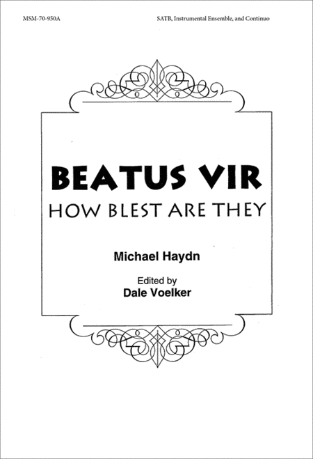 Beatus Vir (How Blest Are They) - Choral Score