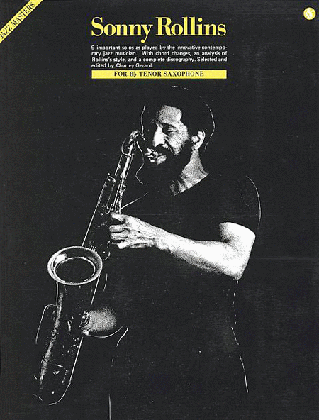 Sonny Rollins: For B Flat Tenor Saxophone