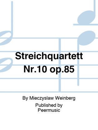 Book cover for Streichquartett Nr.10 op.85