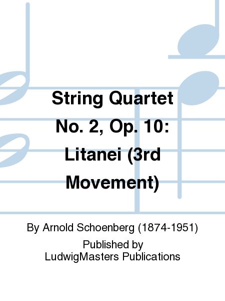 String Quartet No. 2, Op. 10: Litanei (3rd Movement)