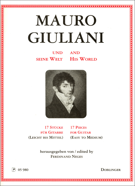 Mauro Giuliani Und Seine Welt / And His World