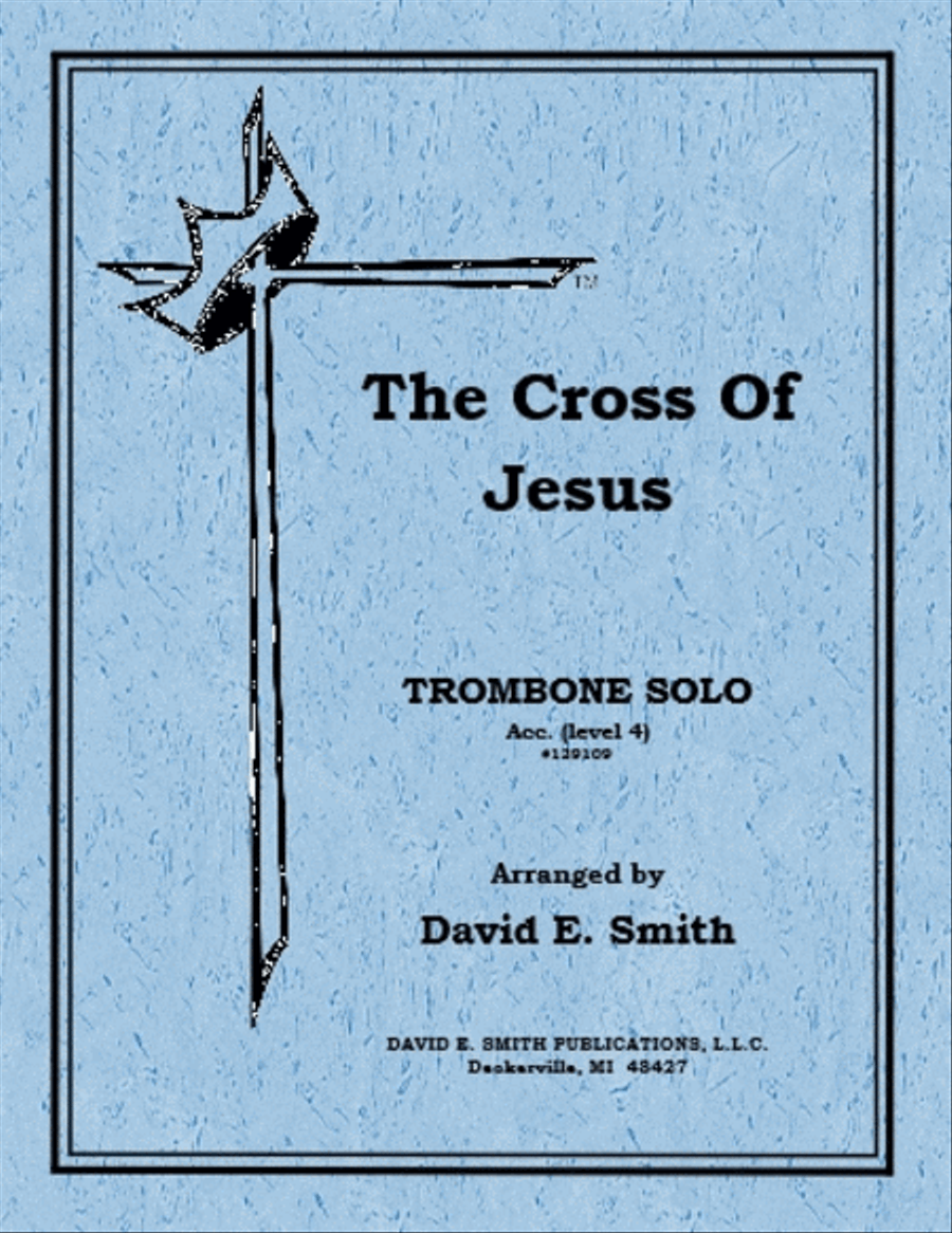 The Cross Of Jesus by Various Piano - Sheet Music
