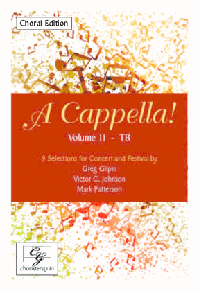 Book cover for A Cappella! Volume II - TB Choral Edition