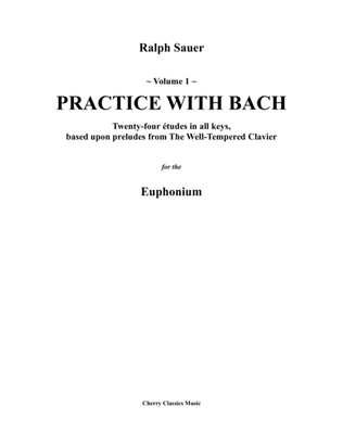 Book cover for Practice With Bach for the Euphonium