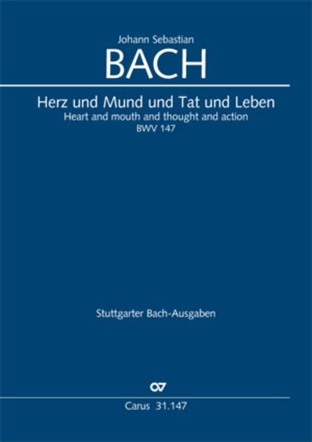 Herz und Mund und Tat und Leben (Heart and mouth and thought and action)