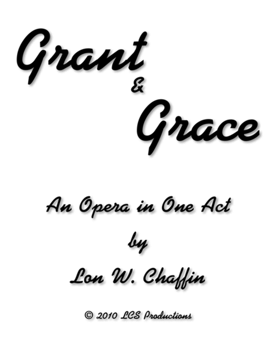 Grant and Grace: An Opera in One Act