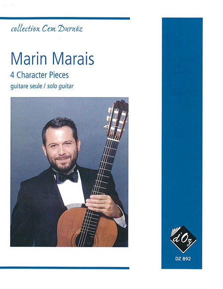 Marin Marais: 4 Character Pieces